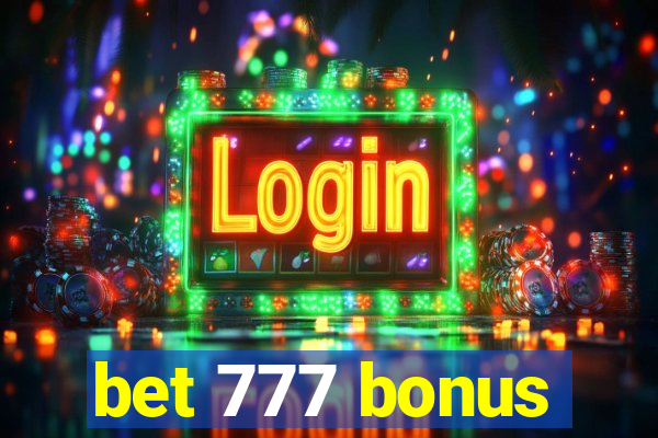 bet 777 bonus