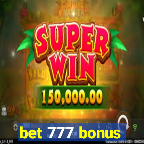 bet 777 bonus