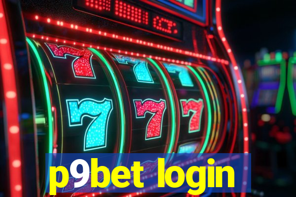 p9bet login