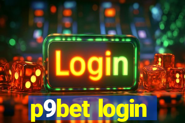 p9bet login