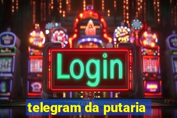 telegram da putaria