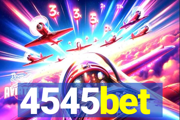 4545bet
