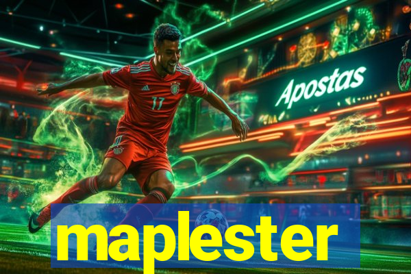 maplester