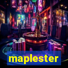 maplester
