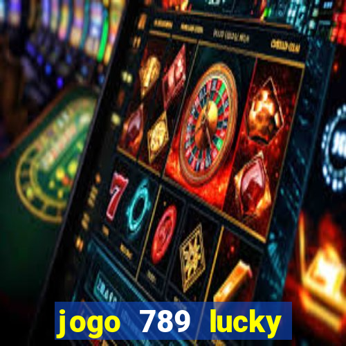 jogo 789 lucky paga mesmo