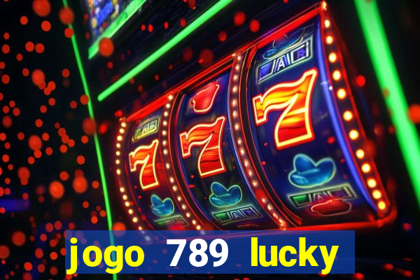 jogo 789 lucky paga mesmo