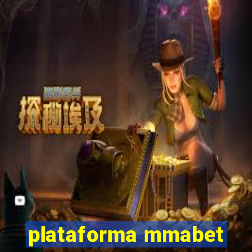 plataforma mmabet