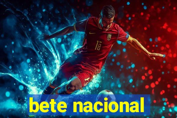 bete nacional