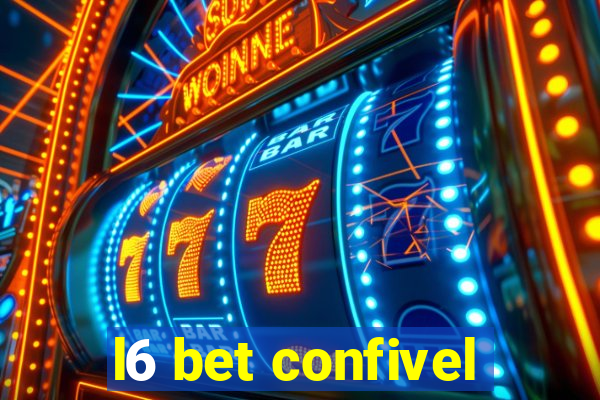 l6 bet confivel