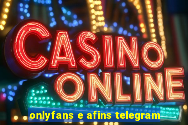 onlyfans e afins telegram
