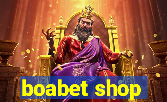 boabet shop