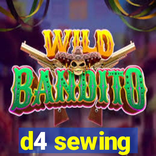d4 sewing