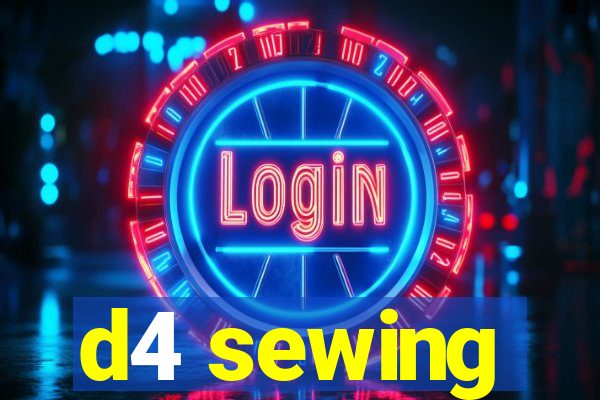 d4 sewing
