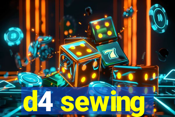 d4 sewing