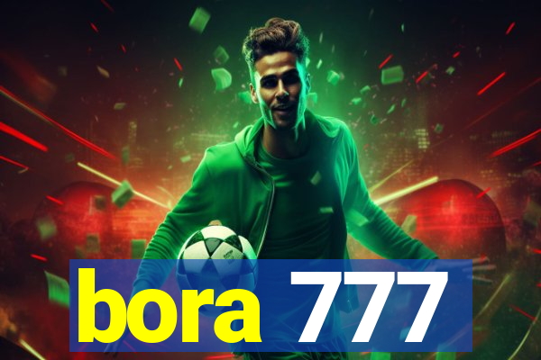 bora 777