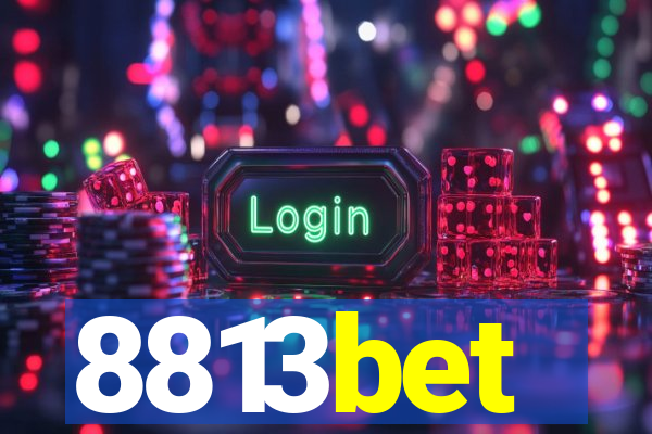 8813bet