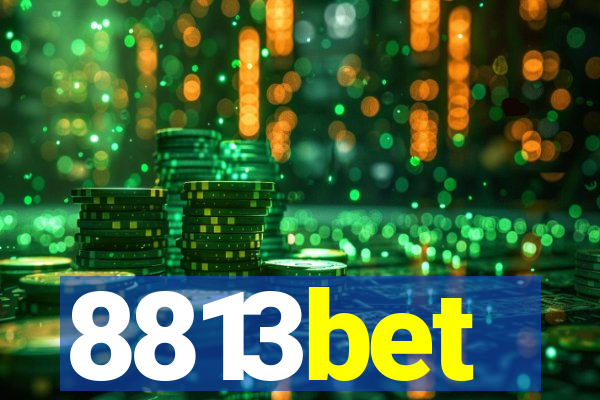 8813bet