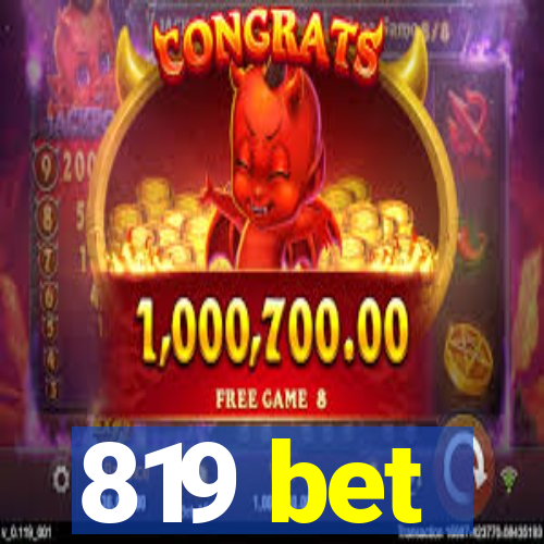 819 bet