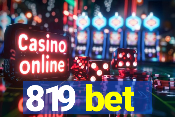 819 bet