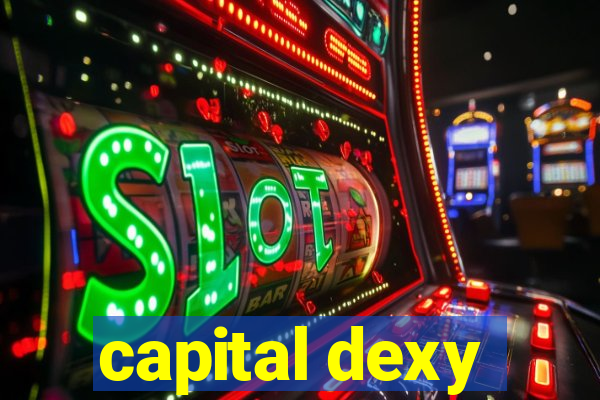capital dexy