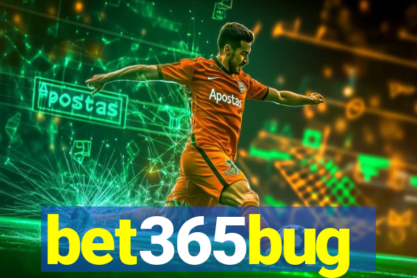 bet365bug