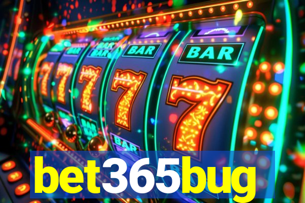 bet365bug