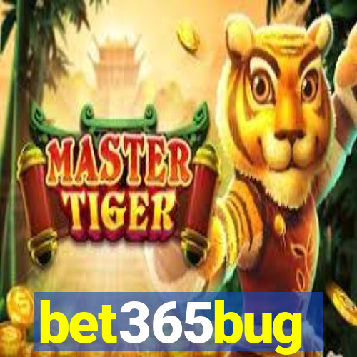 bet365bug