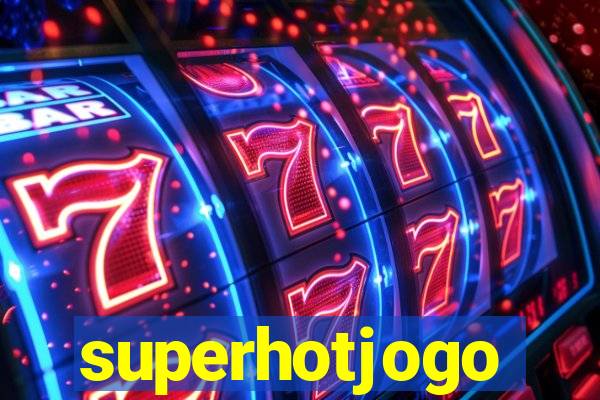 superhotjogo