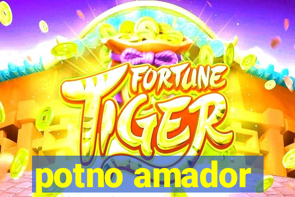potno amador