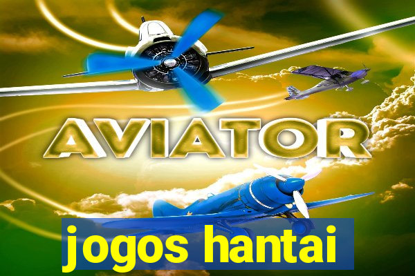 jogos hantai
