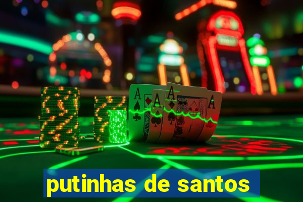 putinhas de santos