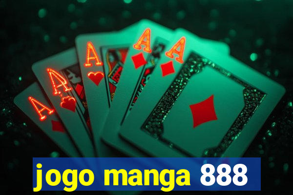 jogo manga 888