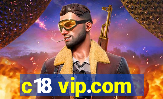 c18 vip.com