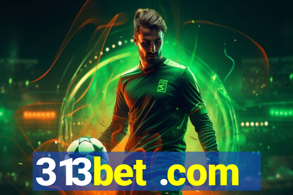 313bet .com