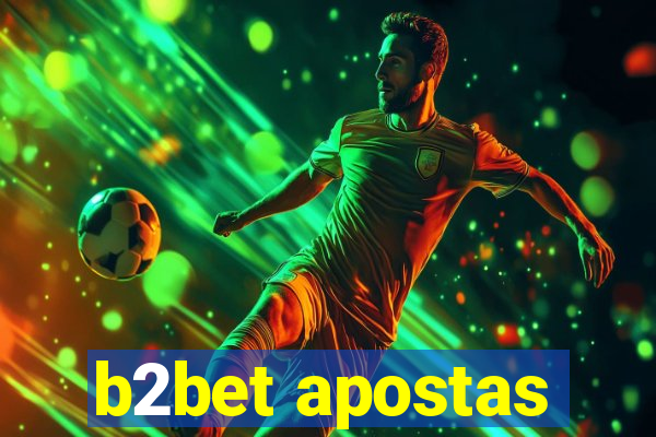 b2bet apostas