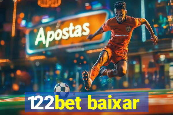122bet baixar