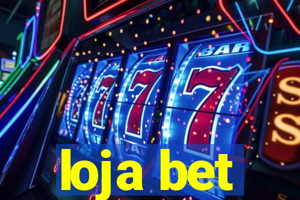 loja bet