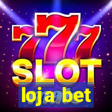 loja bet