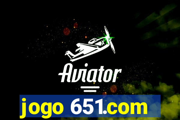 jogo 651.com