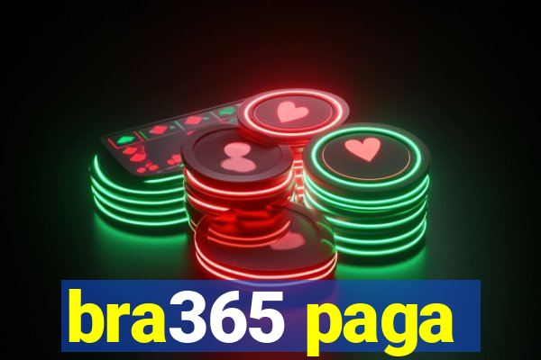 bra365 paga