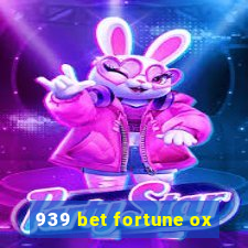 939 bet fortune ox
