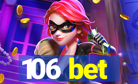106 bet