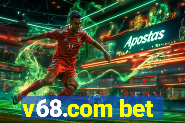 v68.com bet