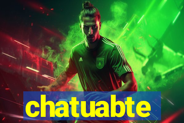 chatuabte