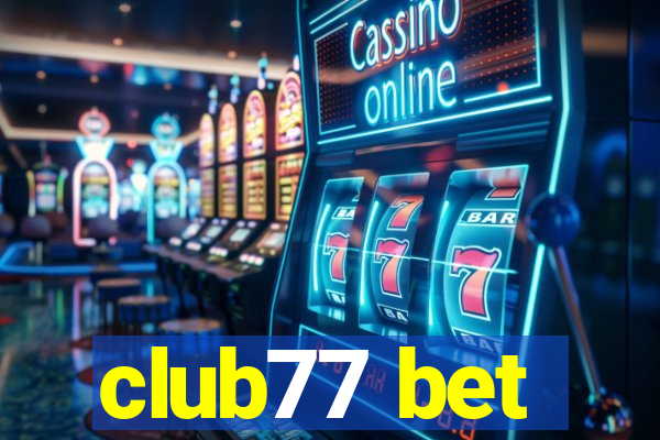 club77 bet