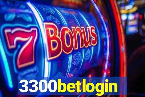 3300betlogin