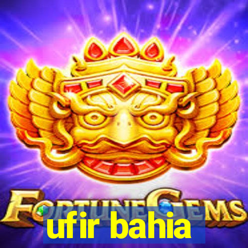 ufir bahia