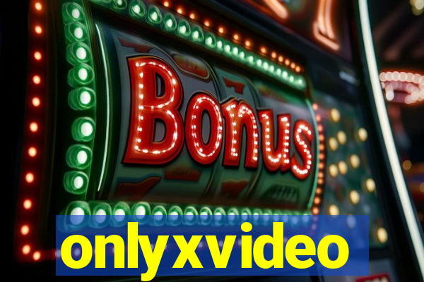 onlyxvideo