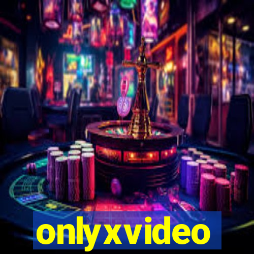 onlyxvideo