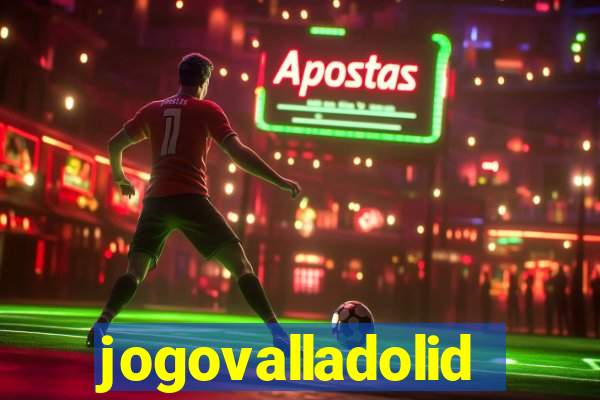 jogovalladolid